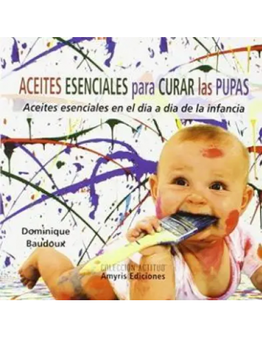 Aceites Esenciales para Curar las Pupas (Libro)